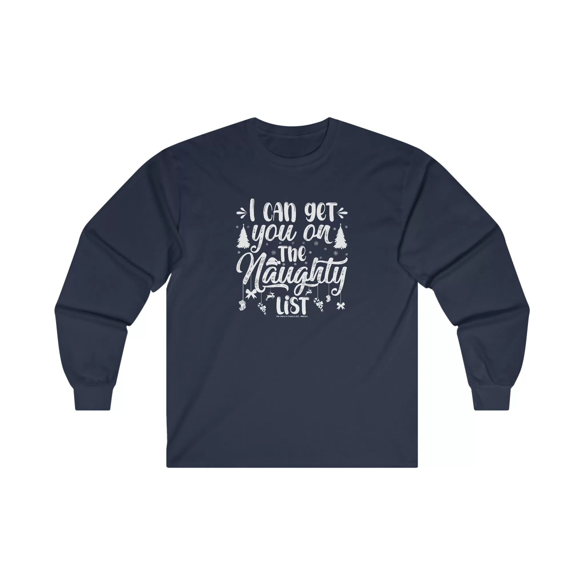 I Can Get You On The Naughty List Long Sleeve Tee