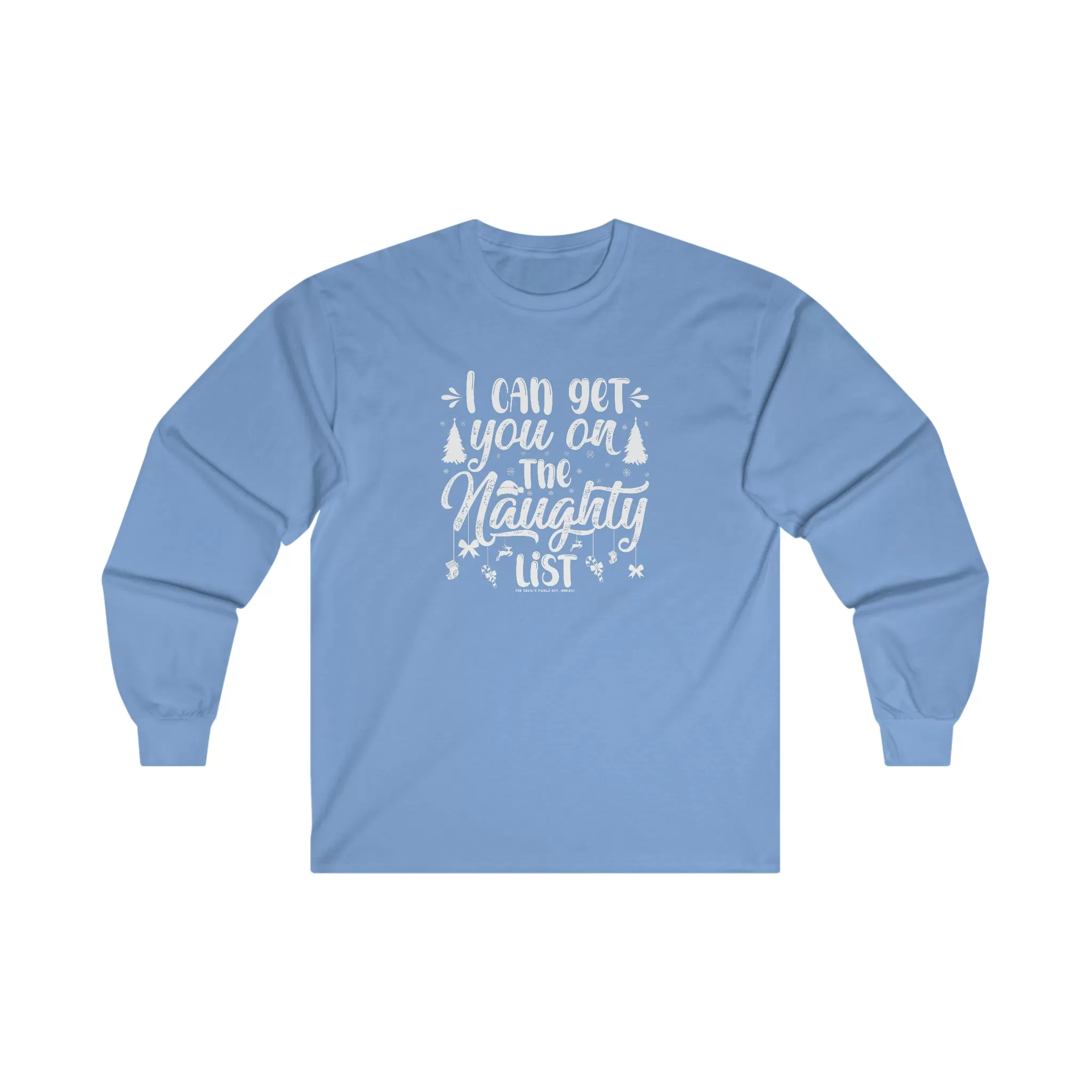 I Can Get You On The Naughty List Long Sleeve Tee